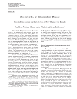 Osteoarthritis, an inflammatory disease: Potential implication for the