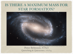 IS THERE A MAXIMUM MASS FOR STAR FORMATION?