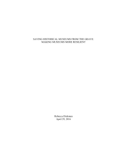 SAVING HISTORICAL MUSEUMS FROM THE