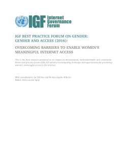IGF BEST PRACTICE FORUM ON GENDER: GENDER AND ACCESS (2016