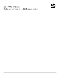 HP 5300xl Switches Software Version E.11.42 Release