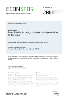 Bolsa Fam&iacute;lia, its design, its impacts and possibilities for