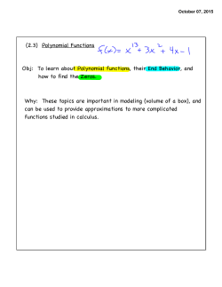 To learn about Polynomial functions, their End Behavior, and how to