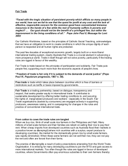 Fair Trade &ldquo;Faced with the tragic situation of persistent poverty which