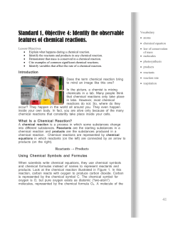 Identify the observable features of chemical reactions.