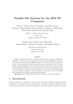 Parallel File Systems for the IBM SP Computers