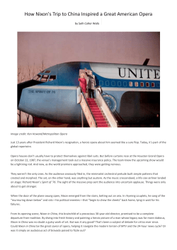 How Nixon`s Trip to China Inspired a Great American Opera