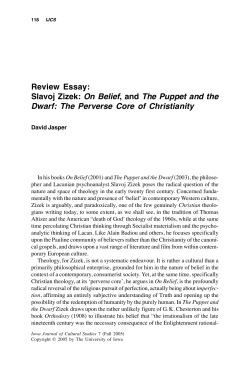 Slavoj Zizek: On Belief, and The Puppet and the Dwarf: The