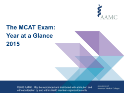 The MCAT Exam: Year at a Glance 2015