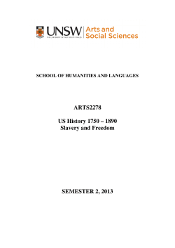ARTS2278 US History 1750 &ndash; 1890 Slavery and Freedom