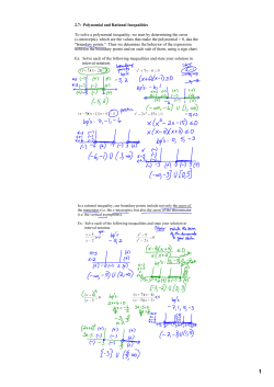 2.7: Polynomial and Rational Inequalities To solve a polynomial