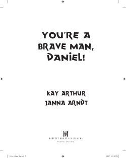 You`re A Brave Man, Daniel! - Precept Ministries International
