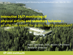 Interactive 24/7 monitoring of physical activity and sedentary