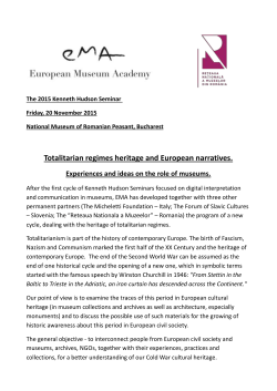 Totalitarian regimes heritage and European narratives. Experiences