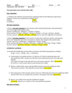 Name KEY Sec Score /10 Chemistry 1B, Fall 2015 Quiz #2A 1 You