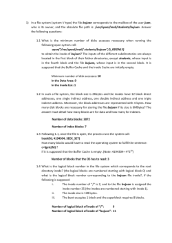 1) In a file system (system V type) the file bujuan corresponds to the