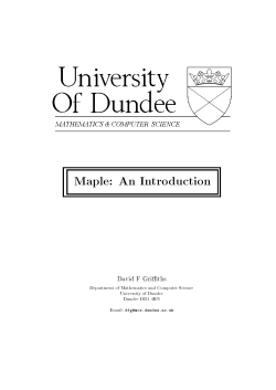 Maple: An Introduction - School of Mathematical and Computer
