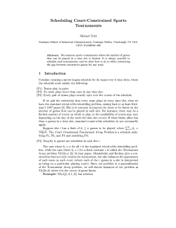 Scheduling Court-Constrained Sports Tournaments Michael Trick