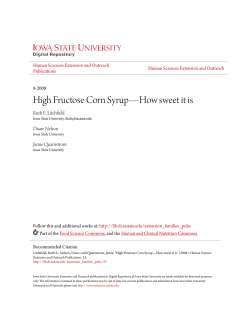 High Fructose Corn Syrup&mdash;How sweet it is