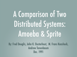 A Comparison of Two Distributed Systems: Amoeba