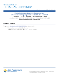 and tellurium-containing negative ions: SeO2-, Se2