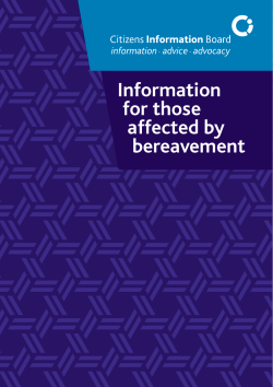 Information for those affected by bereavement.