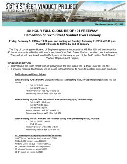 40-HOUR FULL CLOSURE OF 101 FREEWAY Demolition of Sixth