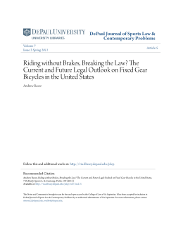 Riding without Brakes, Breaking the Law? The