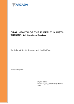 ORAL HEALTH OF THE ELDERLY IN INSTI- TUTIONS: A