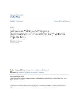 Jailbreakers, Villains, and Vampires: Representations of