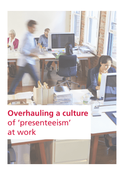 Overhauling a culture of `presenteeism` at work