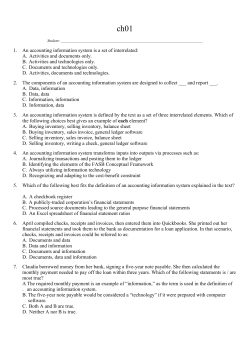 1. An accounting information system is a set of interrelated: A
