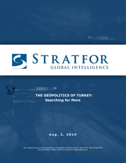 THE GEOPOLITICS OF TURKEY: Searching for More