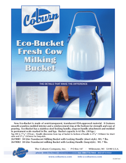 New Eco-Bucket is made of semi-transparent, translucent FDA