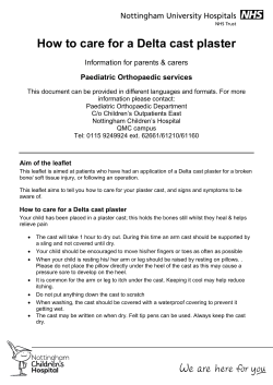 How to care for a Delta cast plaster