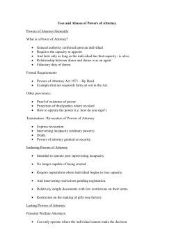 Uses and Abuses of Powers of Attorney Powers of Attorney
