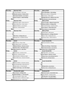 Thursday Bowman Park Thursday Mercy Field 9pm Friday Bowman