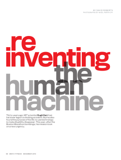 thirty years ago, Mit scientist Hugh Herr lost his lower legs in a