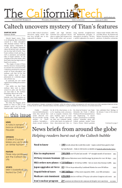 In this issue Caltech uncovers mystery of Titan`s features