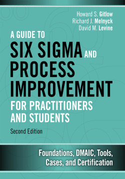 A Guide to Six Sigma and Process Improvement