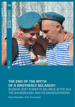The end Of The MyTh Of a brOTherly belarus?