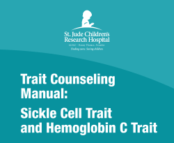 Trait Counseling Manual: Sickle Cell Trait and Hemoglobin C Trait