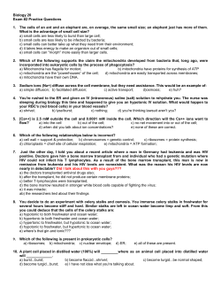 Biology 20 Exam #2 Practice Questions 1. The cells of an ant and an