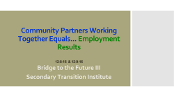 Community Partners Working Together Equals... Employment