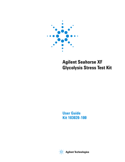 Agilent Seahorse XF Glycolysis Stress Test Kit User Guide