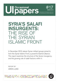 SYRIA`S SALAFI INSURGENTS: The rise of The syrian islamic fronT