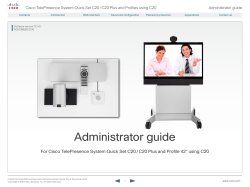 Cisco TelePresence System Profiles using Codec C20 Administrator