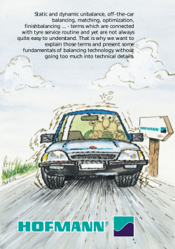 Static and dynamic unbalance, off&ndash;the&ndash;car balancing, matching