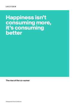 Happiness isn`t consuming more, it`s consuming better