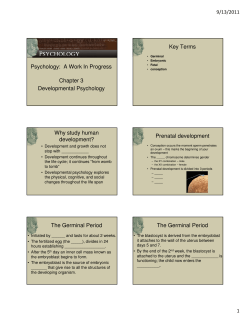 Psychology: A Work In Progress Chapter 3 Developmental